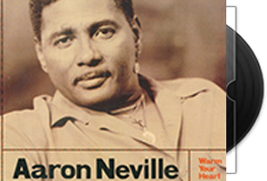 Aaron Neville《Warm Your Heart》92年刻字版第1张