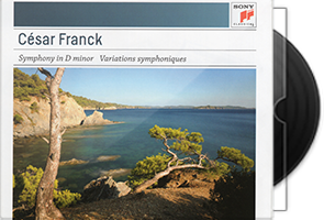 塞萨尔·弗兰克《D小调交响曲》交响变奏曲